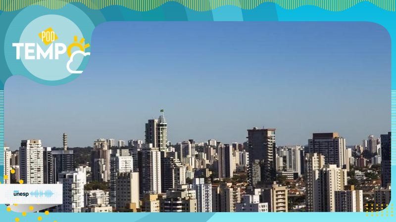 Capa do podcast Inverno 2025 começa com sol, tempo seco e baixos índices de umidade do ar no Estado de SP