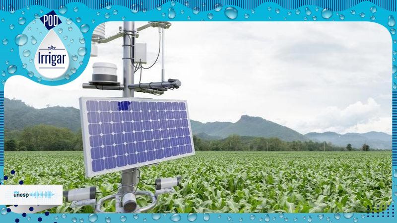 Capa do podcast Professor da Unesp esclarece dúvidas sobre a necessidade de estação meteorológica e das variáveis do processo de balanço hídrico